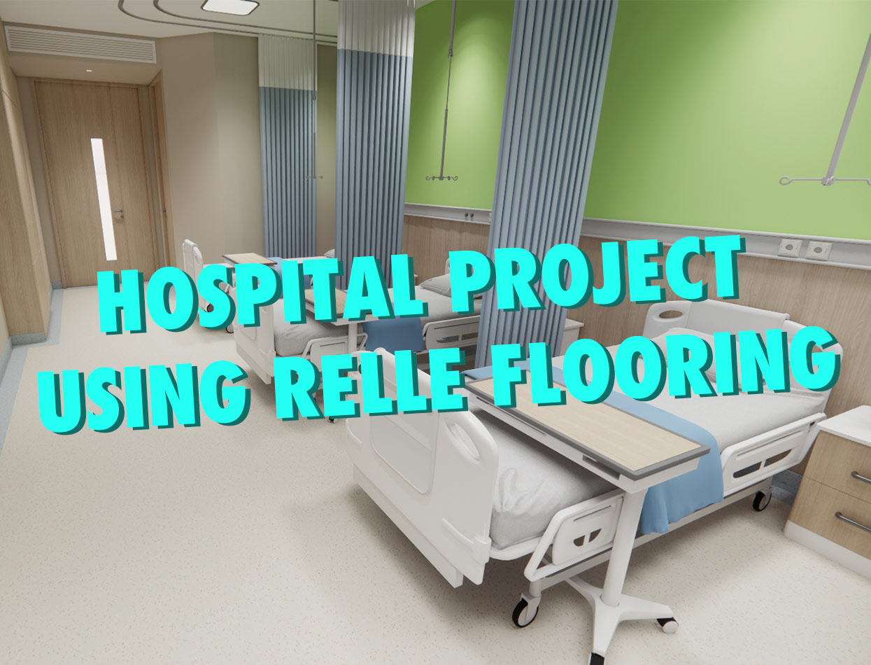 Hospital project using Relle flooring